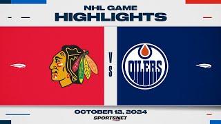 NHL Highlights | Blackhawks vs. Oilers - October 12, 2024