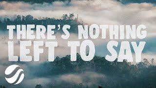 Tom Budin & Debris - Nothing Left To Say (feat. joegarratt) [Lyric Video]