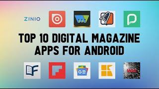 Top 10 Best Digital Magazine Apps For Android