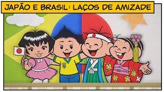 Japão e Brasil | Laços de Amizade