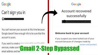 How to bypass Gmail 2 step without Verification Code Password & Phone Number 2023