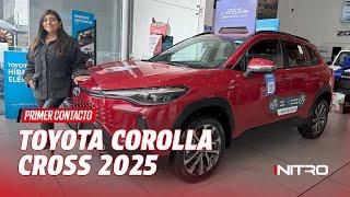 Toyota Corrolla Cross 2025¿Por qué comprarlo! /Primer contacto