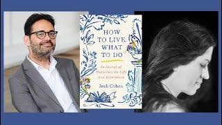 How to Live. What to Do: An Afternoon with Josh Cohen and Nuar Alsadir