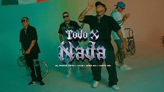 El Mara, C-Kan, Lefty Sm, Gera MX - Todo x Nada (Video Oficial)