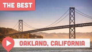 Best Things to Do in Oakland, California