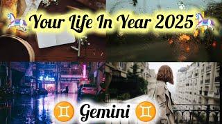  GEMINI  (मिथुन राशिफल)  YOUR LIFE IN YEAR 2025 🩷 OVERALL PREDICTION #tarot #viralvideo #gemini