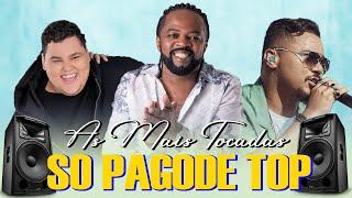 Os Melhores De Pagode 2025 - As Mais Tocadas Pagode - Xande de Pilares, Ferrugem, Menos É Mais#top1