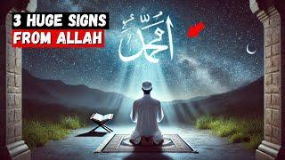 3 HUGE SIGNS THAT ALLAH IS TALKING TO YOU RIGHT NOW