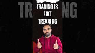 Trading is like Trekking #tradingstrategy #tradingpsychology #kirubakaranrajendran