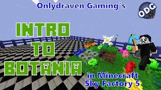 Minecraft - Sky Factory 5 - Introduction to Botania - Getting Started