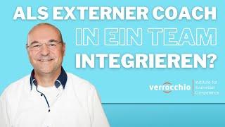 Wie integriere ich mich als externer Coach in ein Unternehmensteam? - #askverrocchio