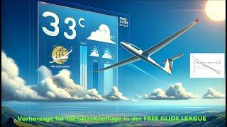 STRECKENFLUGWETTER FREE GLIDE LEAGUE 02.08. bis 04.08.2024