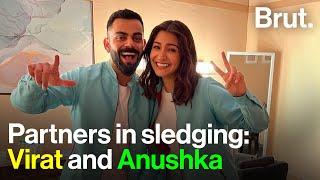 Partners in sledging: Virat and Anushka