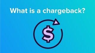 What is a Chargeback?