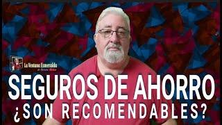 Seguros de ahorro, ¿son recomendables?