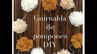 POM POM GARLAND DIY / GUIRNALDA DE POMPONES DIY