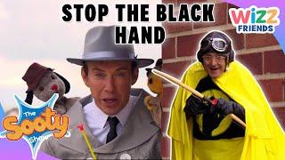 Stop the Black Hand!  |  @TheSootyShowOfficial | #Heroes | @WizzFriends