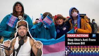 Shut Up and Go to the Right Bathroom!!! | Ohio Anti Trans Bill Passes |  LGBTQ Madness