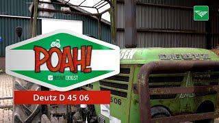 POAH! Deutz D 45 06