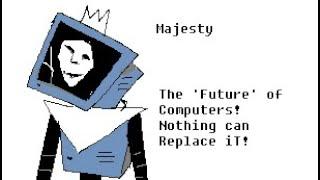 Majesty, The ‘Future’ Of Computers ~ Queen’s ‘Spamton’