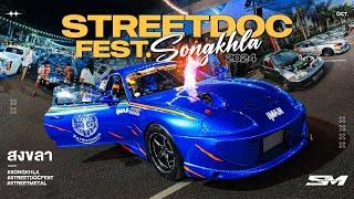 Streetdoc fest สงขลา 2024 [part1]