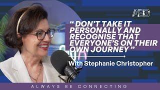 Becoming a leader with Stephanie Christopher | Always Be Connecting