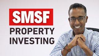 How to buy investment property in your super (SMSF - Self Managed Super Fund)