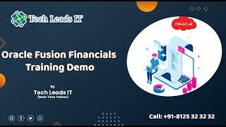 Oracle Fusion Financials Training Demo-Real Time Implementation Based Training By 20+Yrs Exp Trainer