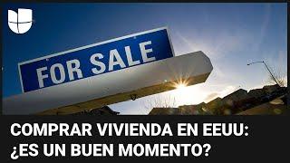 Reto Economía: te contamos si este es un buen momento para comprar vivienda en EEUU