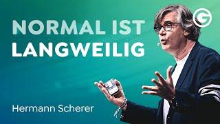 Du bist einzigartig! Zeige dich der Welt // Hermann Scherer