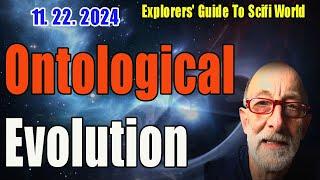 Clif High Update Today 11.22.24 - Ontological Evolution - Clif High Explorers' Guide To Scifi World