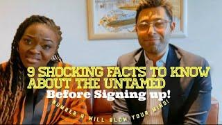 9 SHOCKING FACTS TO KNOW ABOUT THE UNTAMED BEFORE SIGNING UP! Numbr4 will blow your mind #TheUntamed