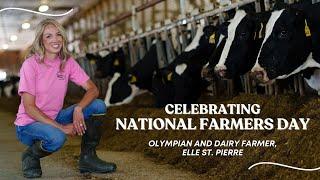 National Farmers Day Message from Elle St. Pierre