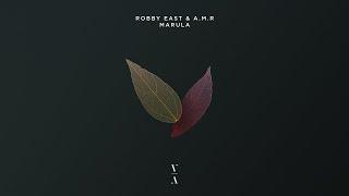 Robby East & A.M.R - Marula