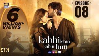 Kabhi Main Kabhi Tum Episode 8 | Fahad Mustafa | Hania Aamir | 30 July 2024  (Eng Sub) | ARY Digital