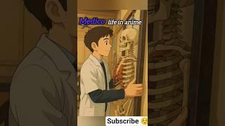 #medico life in anime #medico #medicalcollege  #viralshorts #neet