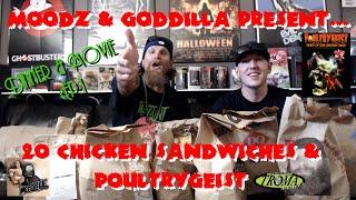 Moodz and Goddilla Present: D&M EP. 1 | 20 Chicken Sandwiches & Poultrygeist (2006)