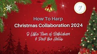 How To Harp Christmas Harp Collaboration 2024