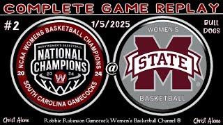 #2 South Carolina Gamecocks Women's Basketball vs. Mississippi State Bulldogs  - 1/5/25  (FULL GAME)