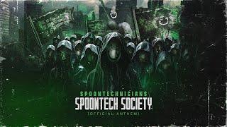 Spoontechnicians - Spoontech Society [Official Anthem]