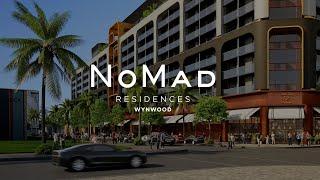 NoMad Residences Wynwood. Miami Residence Realty.