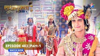 RadhaKrishn | Duryodhan ka ahankaar | राधाकृष्ण | EPISODE-483 Part 1 #starbharatromance