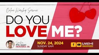 Do You Love Me? | Simbahay Online Worship | November 24, 2024