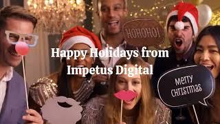 Impetus Digital Holiday Video 2022