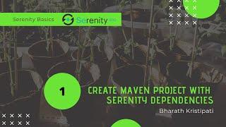 Serenity Basics || 1 || Create Maven Project with Serenity dependencies