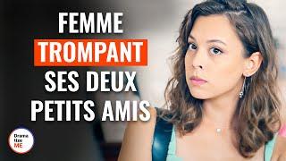 Femme Trompant Ses Deux Petits Amis | @DramatizeMeFrance