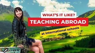 Switzerland, Scotland & Beyond | Teaching abroad at international schools