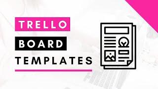 How to Create Trello Board Templates