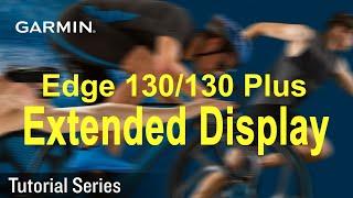 Tutorial – Edge 130/130 plus: Extended Display