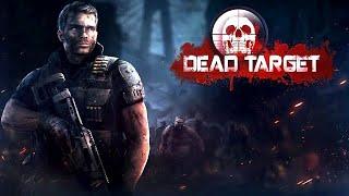 DEAD TARGET Zombie Games 3D Android Gameplay 1080P